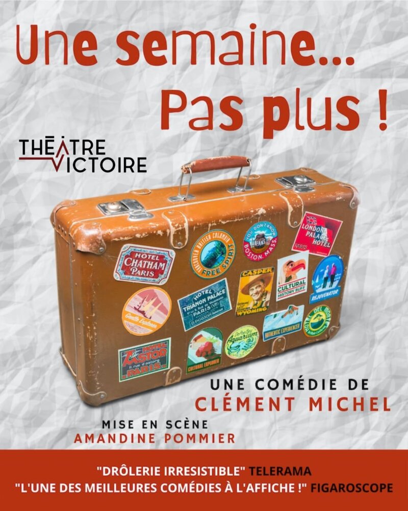 Une semaine... Pas plus !